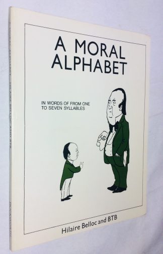 A Moral Alphabet [in Words of from One to Seven Syllables]