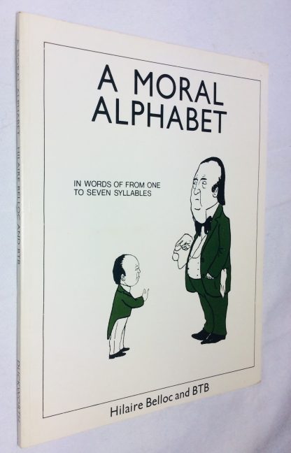 A Moral Alphabet [in Words of from One to Seven Syllables]