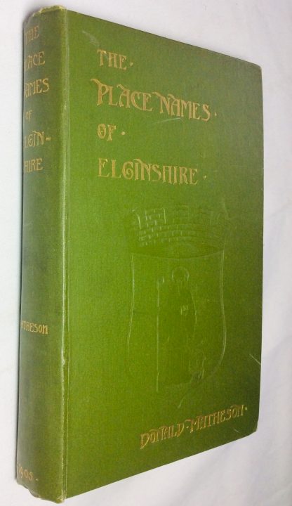 The Place Names of Elginshire