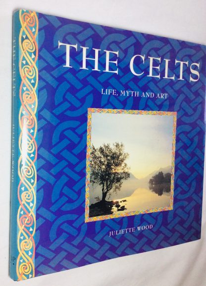 The Celts: Life, Myth, and Art