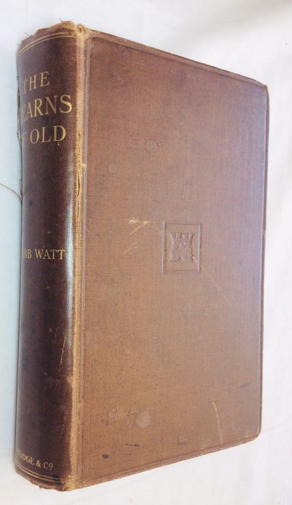 The  Mearns of Old: a History of Kincardine from the Earliest Times to the Seventeenth Century