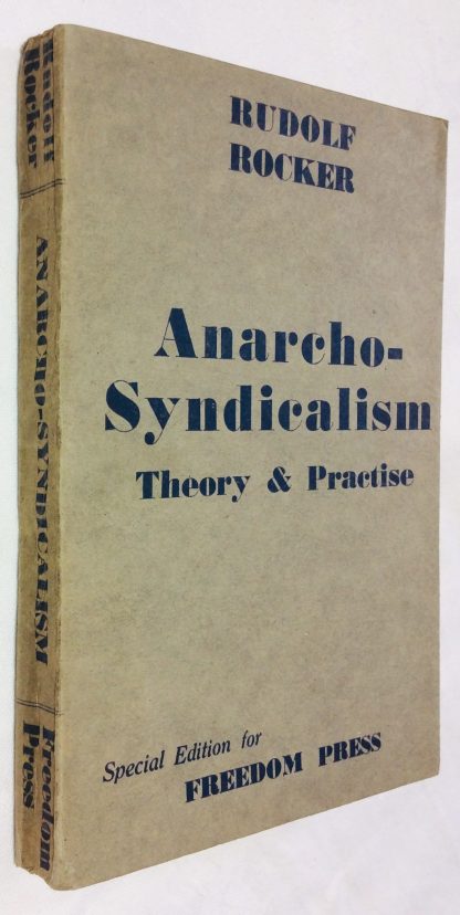 Anarcho-syndicalism: Theory and Practice