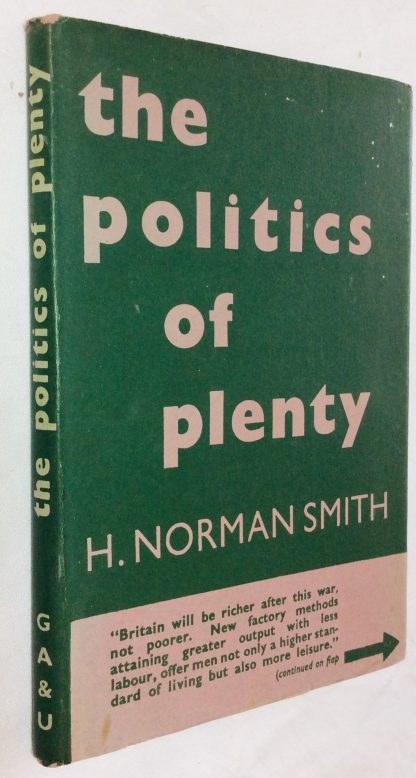 The Politics of Plenty