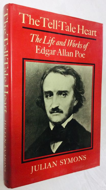 The Tell-Tale Heart: The Life and Works of Edgar Allan Poe
