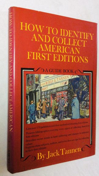 How to Identify and Collect American First Editions: A Guide Book