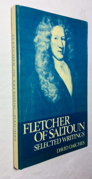 Andrew Fletcher of Saltoun. Selected, political writings and speeches