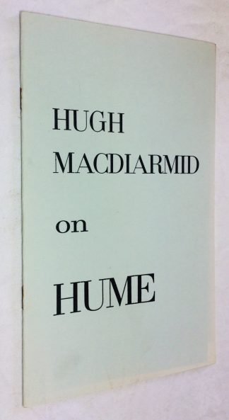 Hugh Macdiarmid on Hume -  The Man of (almost) Independent Mind