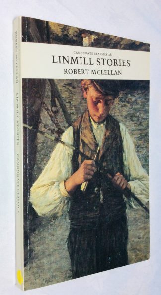 Linmill Stories (Canongate Classics)