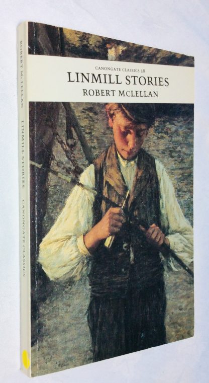 Linmill Stories (Canongate Classics)