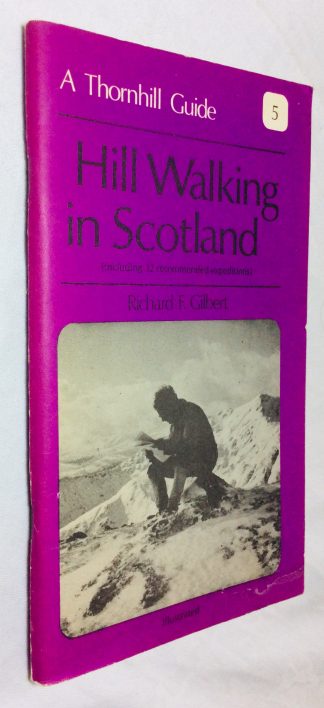 Hill Walking in Scotland (A Thornhill guide)