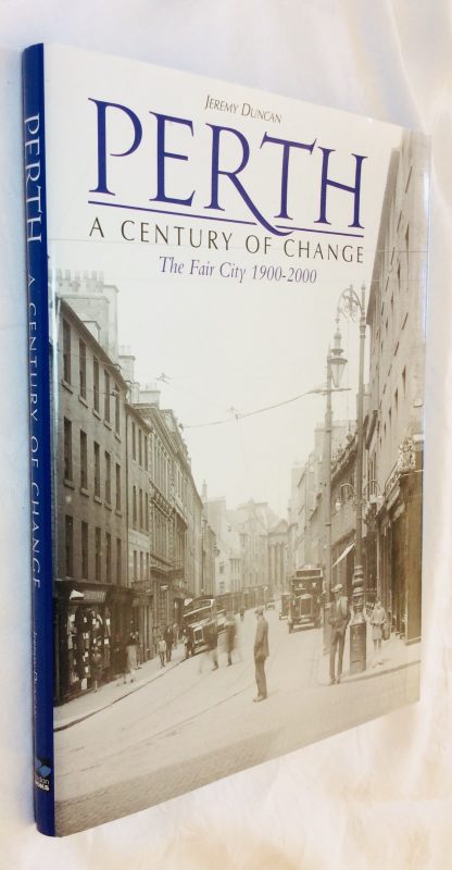 Perth: A Century of Change - The Fair City 1900-2000
