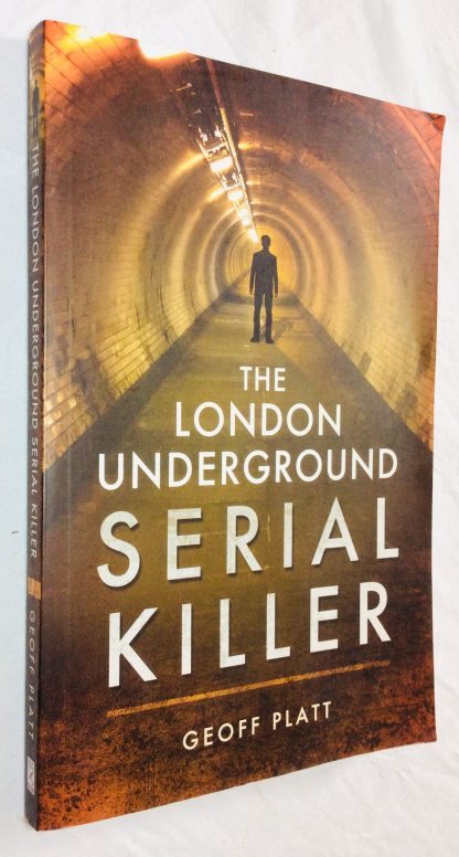 London Underground Serial Killer: The Life of Kieran Kelly