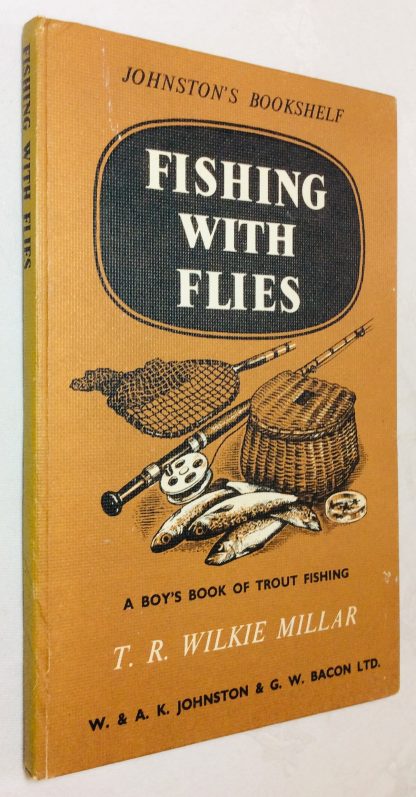 Fishing with Flies: A Boy's Book of Trout Fishing