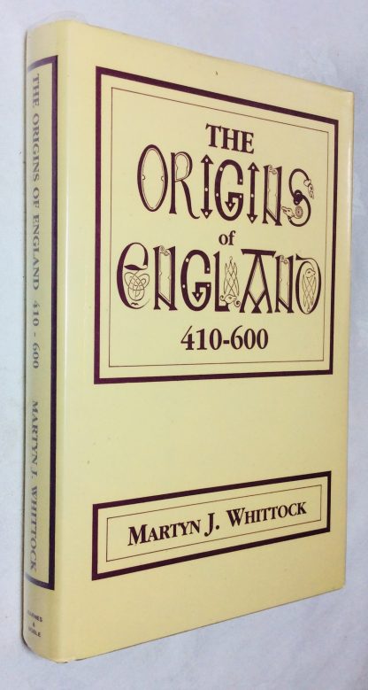 The Origins of England, 410-600 A.D