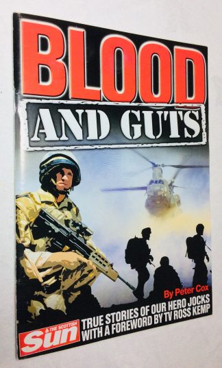 Blood and Guts: True Stories of our Hero Jocks with a Foreword by TV Koss Kemp