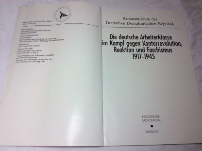 Katalog - Armeemuseum der Deutschen Demokratischen Republik 1917-1945 - Die deutsche Arbeiterklasse im Kampf gegen Konterrevolution, Reaktion und Faschismus - Image 2