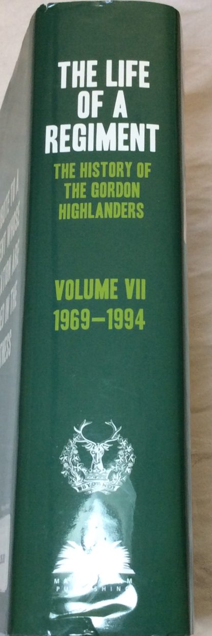 The Life of a Regiment Volume VII: 1969 - 1994 - The History of the Gordon Highlanders - Image 5