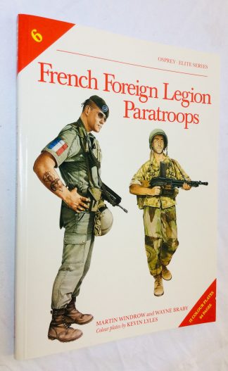 French Foreign Legion Paratroops: Osprey Elite Series No.6
