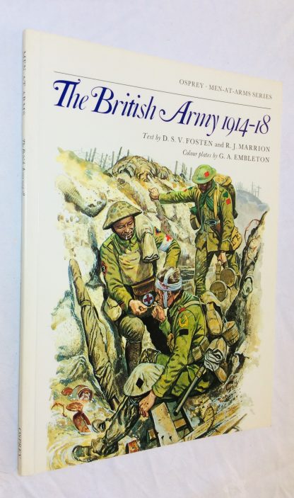The British Army, 1914-18: Osprey Men at Arms Series