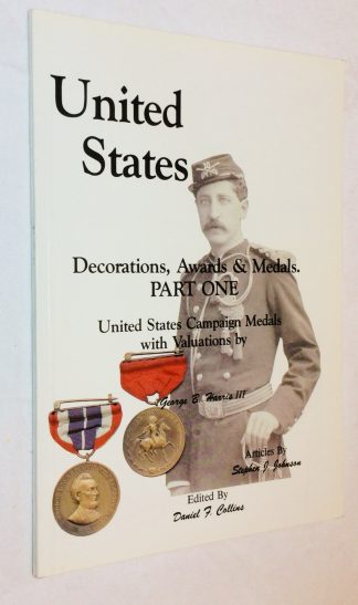 United States Decorations, Awards & Medals. Part One: United States Campaign Medals with Valuations