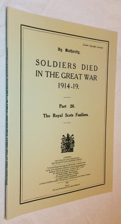 Soldiers Died in the Great War 1914-19, Part 26 : Royal Scots Fusiliers
