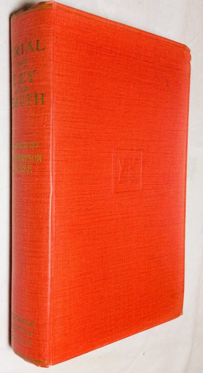 The Trial of  Thomas John Ley and Lawrence John Smith (The Chalk Pit Murder)  (Notable British Trials)