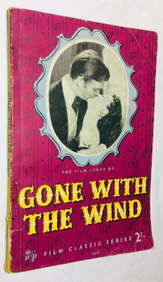 The Film Story of Gone with the Wind: Famous Film Series