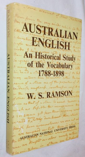 Australian English: An Historical Study of the Vocabulary, 1788-1898