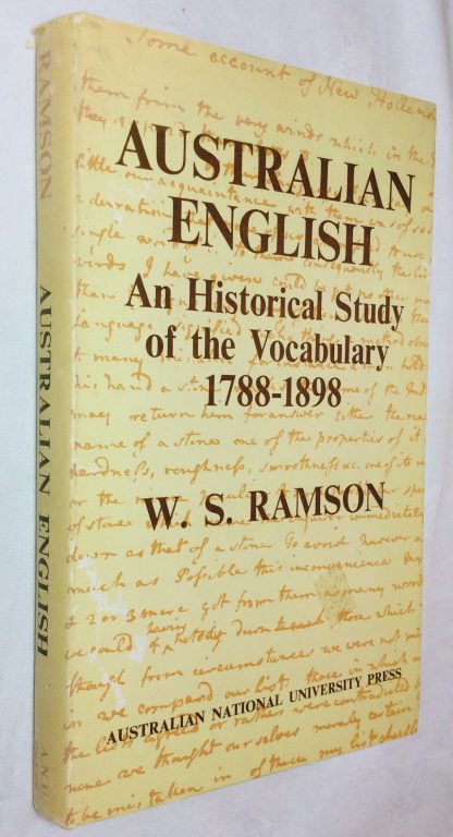 Australian English: An Historical Study of the Vocabulary, 1788-1898