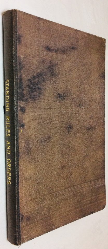 Standing Rules and Orders of the Legislative Assembly (Approved by the Governor, 11th June 1894) reprinted with Additional Standing orders November 1930.