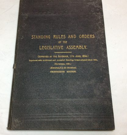 Standing Rules and Orders of the Legislative Assembly (Approved by the Governor, 11th June 1894) reprinted with Additional Standing orders November 1930. - Image 2