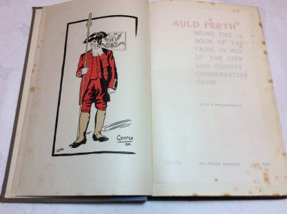 Auld Perth:Being the Book of the Faire in Aid of The City and Country Conservative Club - Image 2