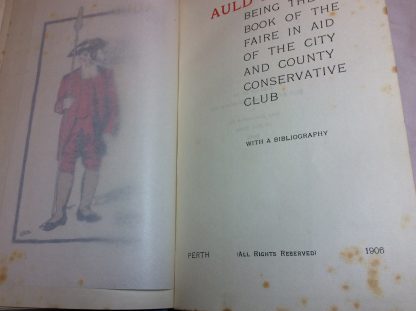 Auld Perth:Being the Book of the Faire in Aid of The City and Country Conservative Club - Image 3