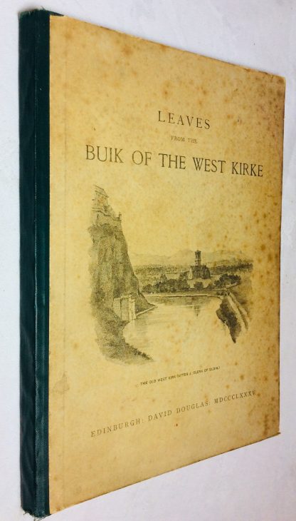 Leaves From the Buik of the West Kirke