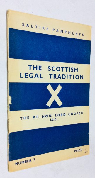 The Scottish Legal Tradition (Saltire Pamphlets, No.7)