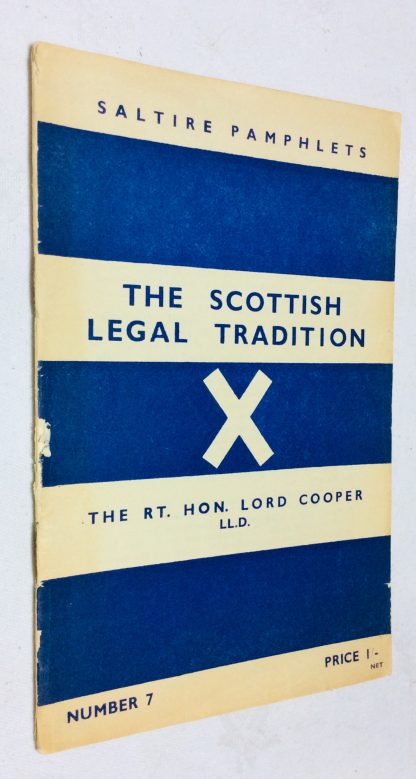 The Scottish Legal Tradition (Saltire Pamphlets, No.7)