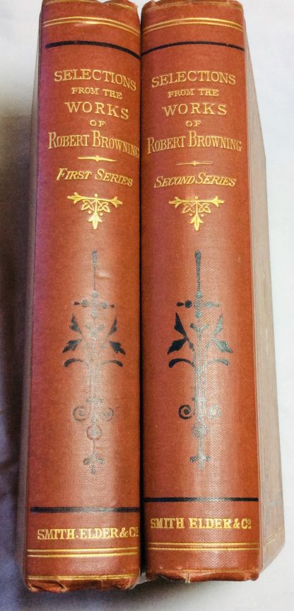Selections from the Poetical Works of Robert Browning, First and Second Series [2 volumes]