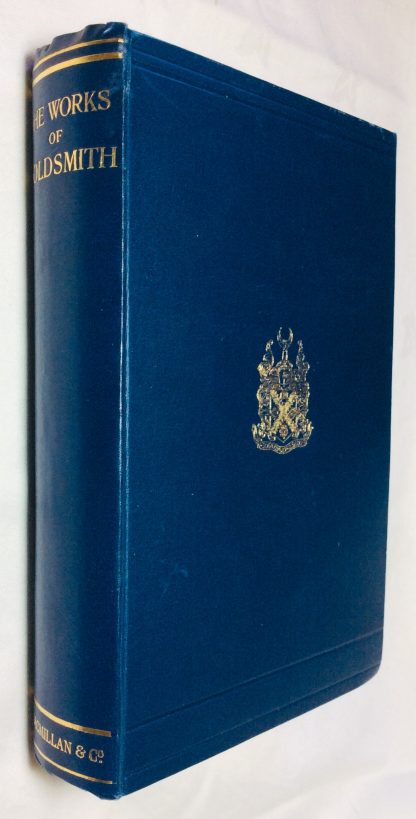 Select Works of Oliver Goldsmith: The Vicar of Wakefield, Plays & Poems