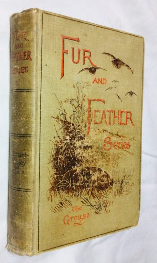 The Grouse (Fur and Feather Series, edited by Alfred E.T. Watson)