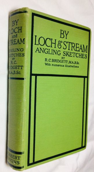 By Loch and Stream: Angling Sketches.