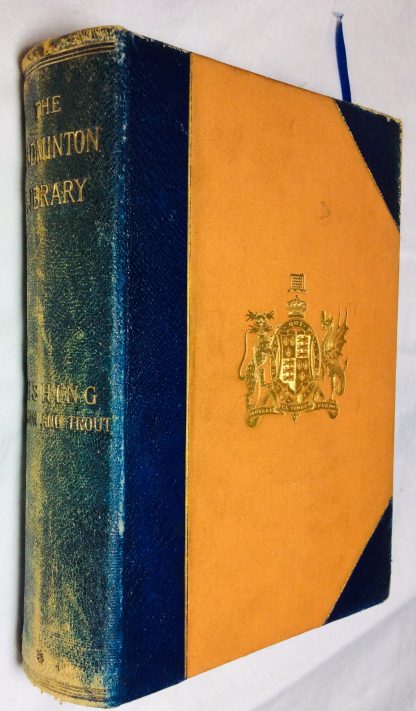 Fishing - Salmon And Trout (The Badminton Library)