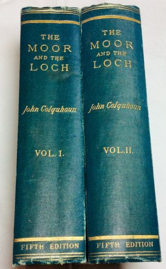 The Moor and the Loch : Containing Minute Instructions in All Highland Sports (in Two Volumes)