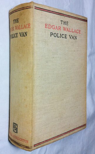 The Edgar Wallace Police Van: Four Complete Police Novels