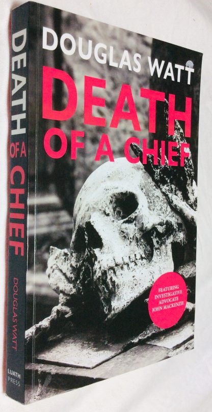 Death of a Chief (Advocate John MacKenzie)