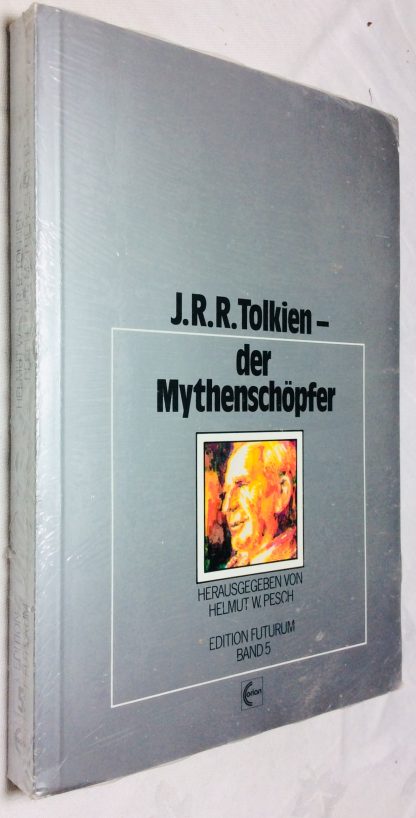 J.R.R. Tolkien, der Mythenschöpfer (Edition Futurum)