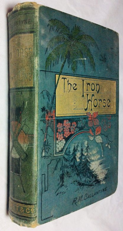 The Iron Horse, or Life on the Line