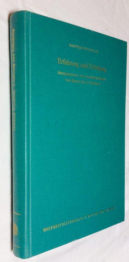 Erfahrung und Erfindung. Interpretationen zum deutschen Roman vom Barock bis zur Moderne.