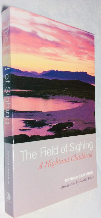 The Field of Sighing: a Highland Childhood