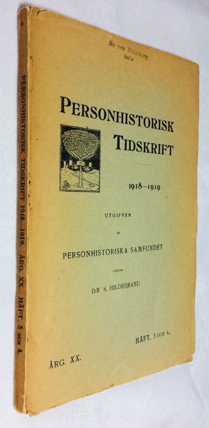 Personhistorisk tidskrift. Tjugonde årgången 1918-1919. Utgiven av Personhistoriska samfundet genom Sune Hildebrand.