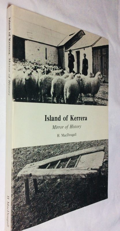 Island of Kerrera: Mirror of History